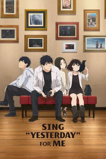 SING "YESTERDAY" FOR ME poster