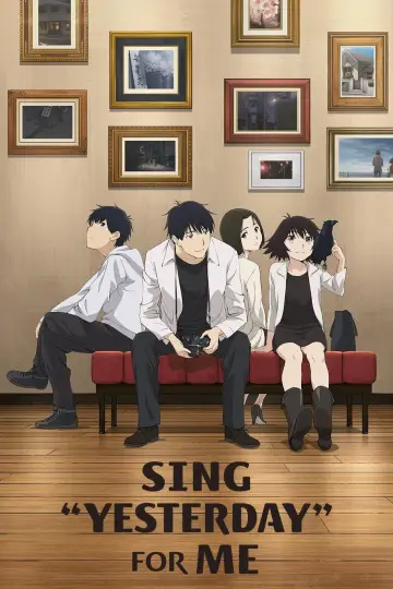 Poster for the TV series "SING "YESTERDAY" FOR ME" #1450902