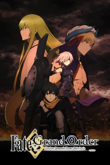 Poster for the TV series "Fate/Grand Order Absolute Demonic Front: Babylonia" #1436594
