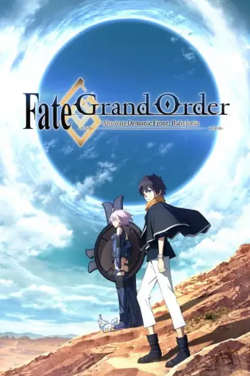 Poster for the TV series "Fate/Grand Order Absolute Demonic Front: Babylonia" #1436596