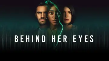 Backdrop for the TV series "Behind Her Eyes" #1431832