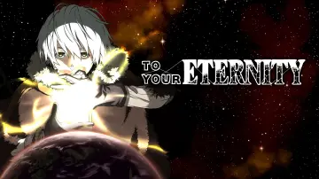Backdrop к сериалу "To Your Eternity" #1342063