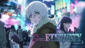 Backdrop к сериалу "To Your Eternity" #1342074