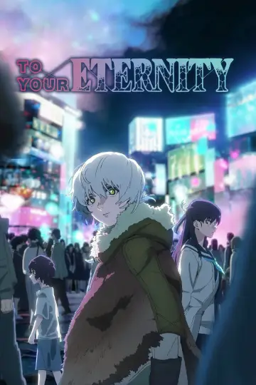 Poster к сериалу "To Your Eternity" #1342101