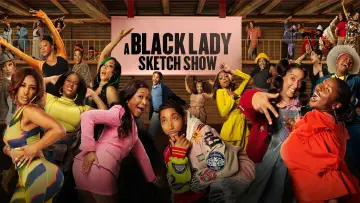 Backdrop for the TV series "A Black Lady Sketch Show" #1657837