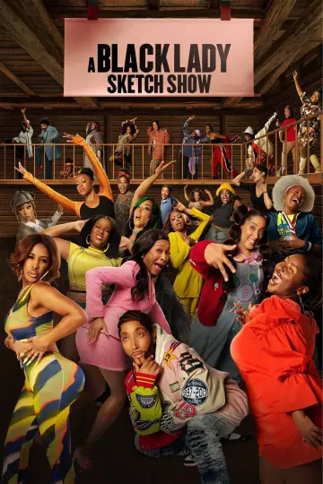 Poster for the TV series "A Black Lady Sketch Show" #1657849