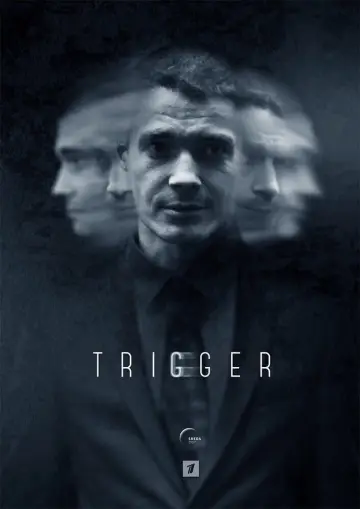 Poster for the TV series "Trigger" #1502670