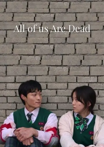 Poster for the TV series "All of Us Are Dead" #1337045
